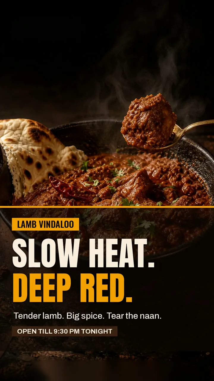 Lamb vindaloo: tender lamb, big spice and naan to tear, with tonight's closing time.